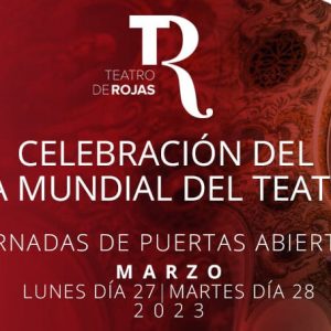 ornadas de Puertas Abiertas en el Rojas con motivo del Día Mundial del Teatro que se conmemora el próximo lunes