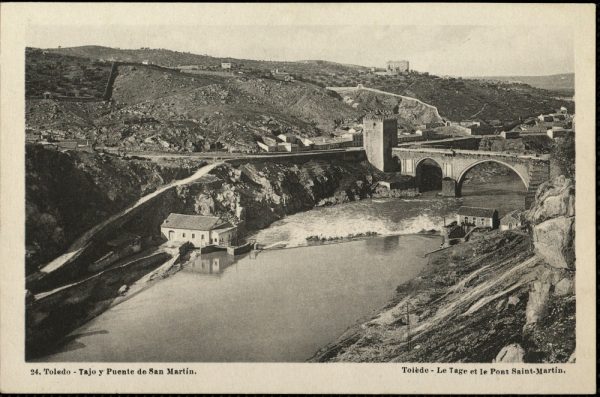 024_Toledo - Tajo y Puente de San Martín = Tolède - Le Tage et le Pont de Saint-Martin