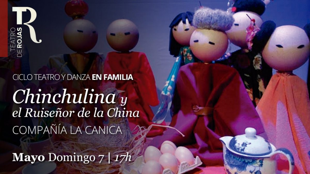 https://www.toledo.es/wp-content/uploads/2023/04/29-pantallas-en-familia-prima_23_chichulina-1200x675.jpg. Teatro de Rojas. Teatro infantil y familiar. “Chinchulina y el ruiseñor de la China”