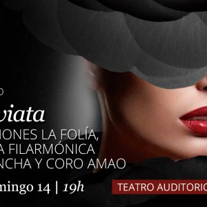 Teatro de Rojas. “La Traviata”