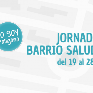 l Polígono celebra las jornadas ‘Barrio saludable’ enmarcadas dentro del programa municipal ‘Toledo Comunitario’