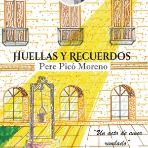 Presentación del libro “Huellas y Recuerdos” de Pere Picó Moreno
