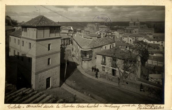 Toledo - Arrabal desde la Puerta Covachuelas = Faubourg puis de la Porte Covachuelas