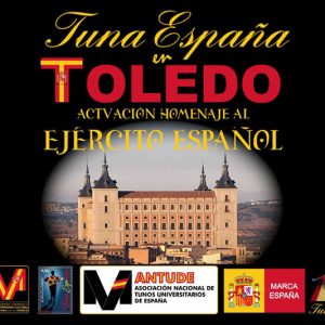 Museo del Ejército. Tuna España. Participación en el XXII Juntamento en Toledo