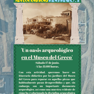 Museo del Greco. Visita divulgativa – ‘Un oasis arqueológico en el Museo del Greco’