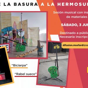 Museo Sefardí. Sesión musical para familias: “De la basura a la hermosura”