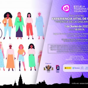 Encuentro. Experiencia vital de mujeres. “Vivencia de la discapacidad”