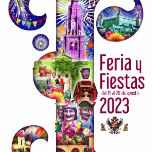 Programación de la Feria y Fiestas de Agosto 2023
