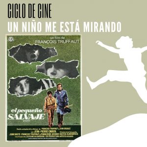 Biblioteca de Castilla La Mancha. Proyección de la película “El pequeño salvaje” de François Truffaut