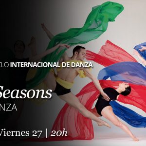 Teatro de Rojas. Ciclo Internacional de Danza. “Four Seasons”