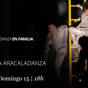 Teatro de Rojas. Ciclo Danza y Teatro en Familia, “Loop”