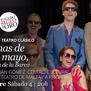 Teatro de Rojas. 31 Muestra de Teatro Clásico. “Mañanas de abril y mayo” de Calderón de la Barca
