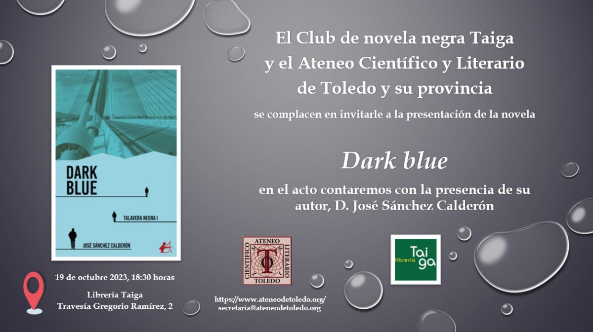 https://www.toledo.es/wp-content/uploads/2023/10/dc4a600a-5de1-4f68-adca-f359286b989a-1200x673.jpeg. Presentación del libro “Dark Blue”