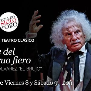 Teatro de Rojas. 31 Muestra de Teatro Clásico. “El viaje del monstruo fiero”