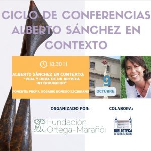 Ciclo de conferencias “Alberto Sánchez en contexto”