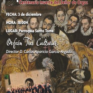 Concierto Orfeón Tres Culturas “RÉQUIEM VII Centenario Muerte del Señor de Orgaz”