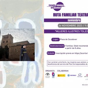 Ruta familiar teatralizada “Mujeres ilustres toledanas”.