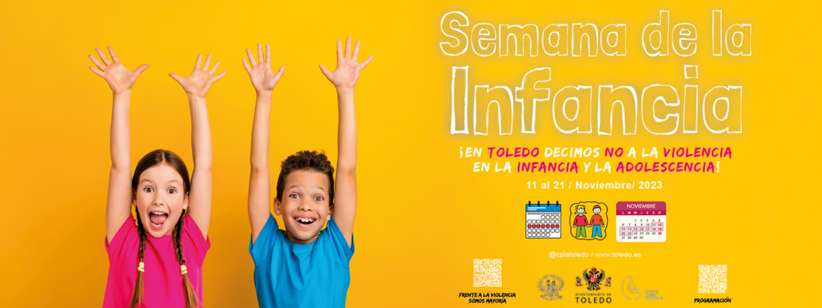 SEMANA DE LA INFANCIA. ¡¡EN TOLEDO DECIMOS…