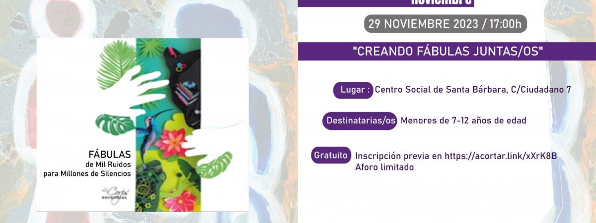 Taller creativo interactivo “Creando fábulas juntas/os”.