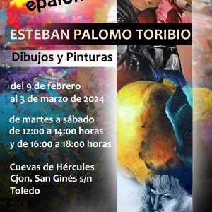 Exposición Esteban Palomo Toribio  “Dibujos y Pinturas”