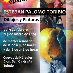 Exposición Esteban Palomo Toribio  «Dibujos y Pinturas»