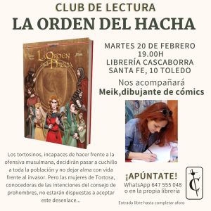 Club de lectura ” La orden del hacha” de César Herce y Meik , colección ” Historia de España en viñetas”