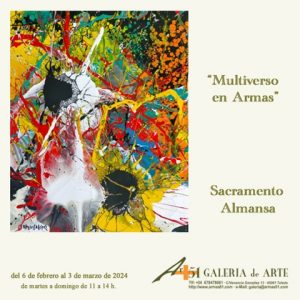 Exposición “Multiverso en Armas”. Sacramento Almansa