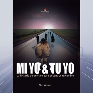 Biblioteca de Castilla-La Mancha. Presentación del libro “Mi yo & tu yo. Un Viaje para Encontrar tu Destino” de Mery Vásquez