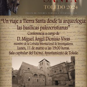 Conferencia “Un viaje a Tierra Santa desde la arqueología: las basílicas paleocristianas”