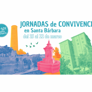 ORNADAS DE CONVIVENCIA. YO SOY SANTA BARBARA. 15 AL 22 DE MARZO