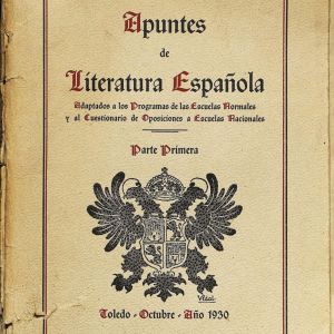 6 – Apuntes de Literatura Española… / María Asunción González-Blanco Gutiérrez (1930)
