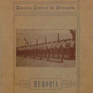 5 – Memoria Cursos 1920, 1921 y 1923 / Escuela Central de Gimnasia (1925)