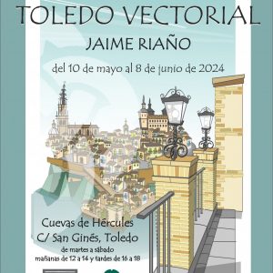 Exposición: Jaime Riaño. “Toledo vectorial”.