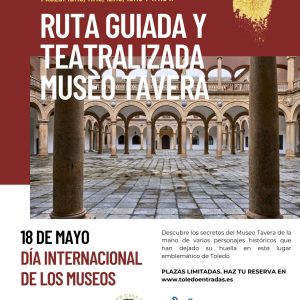 Ruta guiada y teatralizada al Museo Tavera.