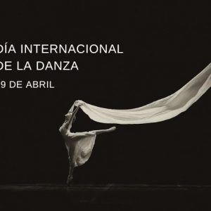 Día Internacional de la Danza.