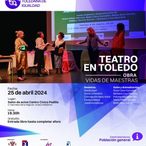 Escuela Toledana de Igualdad. Obra de teatro: Vidas (de) Maestras.