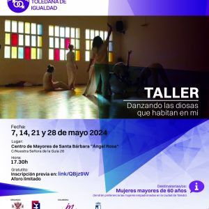 scuela Toledana de Igualdad. Taller “Danzando las diosas que habitan en mi”.