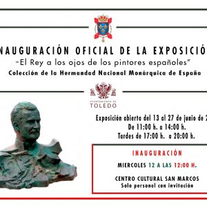 Exposición. “El Rey a los ojos de los pintores españoles”.