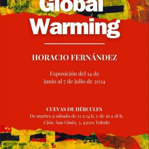 Exposición “Global Warming” de Horacio Fernández