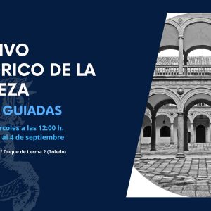 Visitas Guiadas. Archivo Histórico de la Nobleza