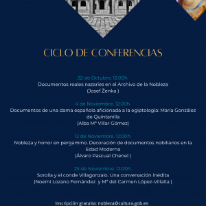 CICLO DE CONFERENCIAS ARCHIVO HISTÓRICO DE LA NOBLEZA: “Documentos reales nazaríes en el Archivo de la Nobleza”