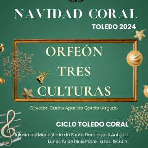 Ciclo Toledo Coral. “Orfeón Tres Culturas”.