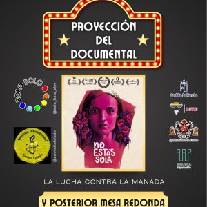 M Festival FEM 25.Día Internacional de las Mujeres. Proyección Documental: NO estas sola: La Lucha contra la Manada.