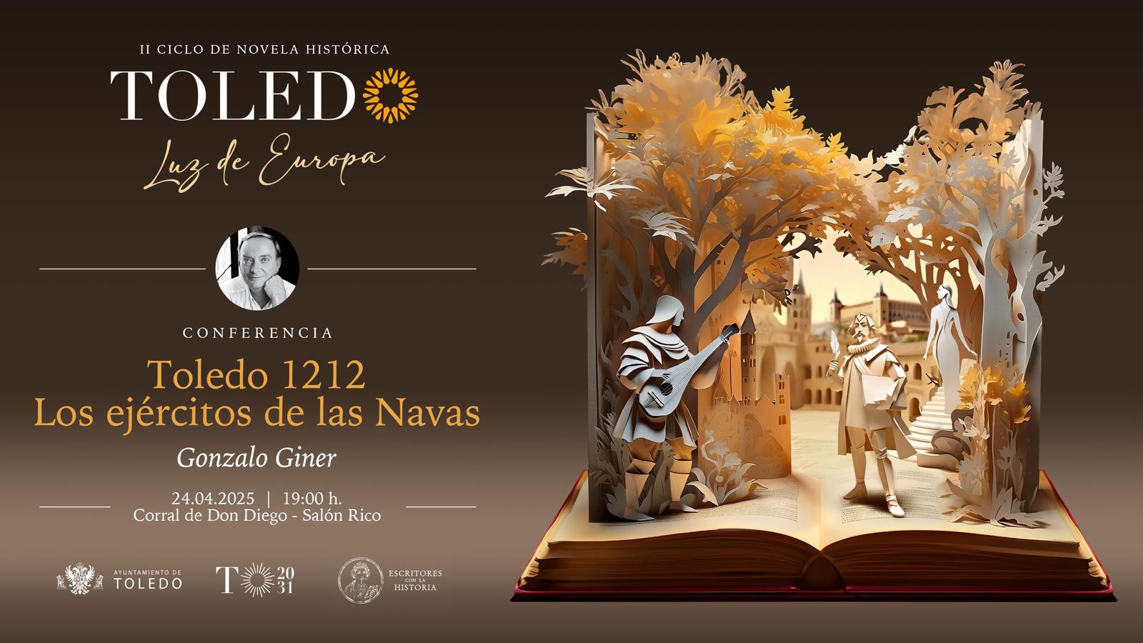 onferencia ‘Toledo 1212. Los ejércitos de las Navas’ del escritor Gonzalo Giner