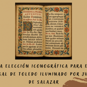 Biblioteca de Castilla-La Mancha. Conferencia: “La elección iconográfica para el Misal de Toledo iluminado por Juan de Salazar”, por Jaime Moraleda.