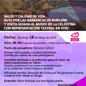 Ruta por las barrancas de Burujón y visita guiada al museo de La Celestina con representación teatral en vivo.