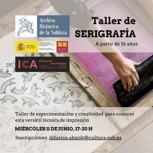 Archivo Histórico de la Nobleza. Semana Internacional de los Archivos. “Taller de Serigrafía”.