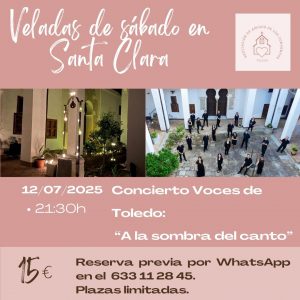 Convento de Santa Clara. Concierto Voces de Toledo: “A la sombra del canto”.