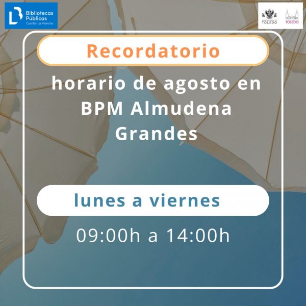 horario de agosto en BPM Almudena Grandes