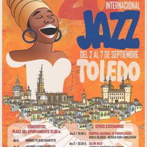 Ayuntamiento de Toledo. “28º Festival de Jazz de Toledo”.  Del 2 al 7 de septiembre.